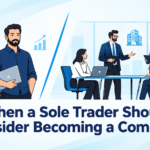 When a Sole Trader Should Consider Becoming a Company